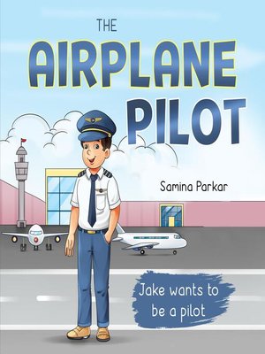 cover image of The Airplane Pilot